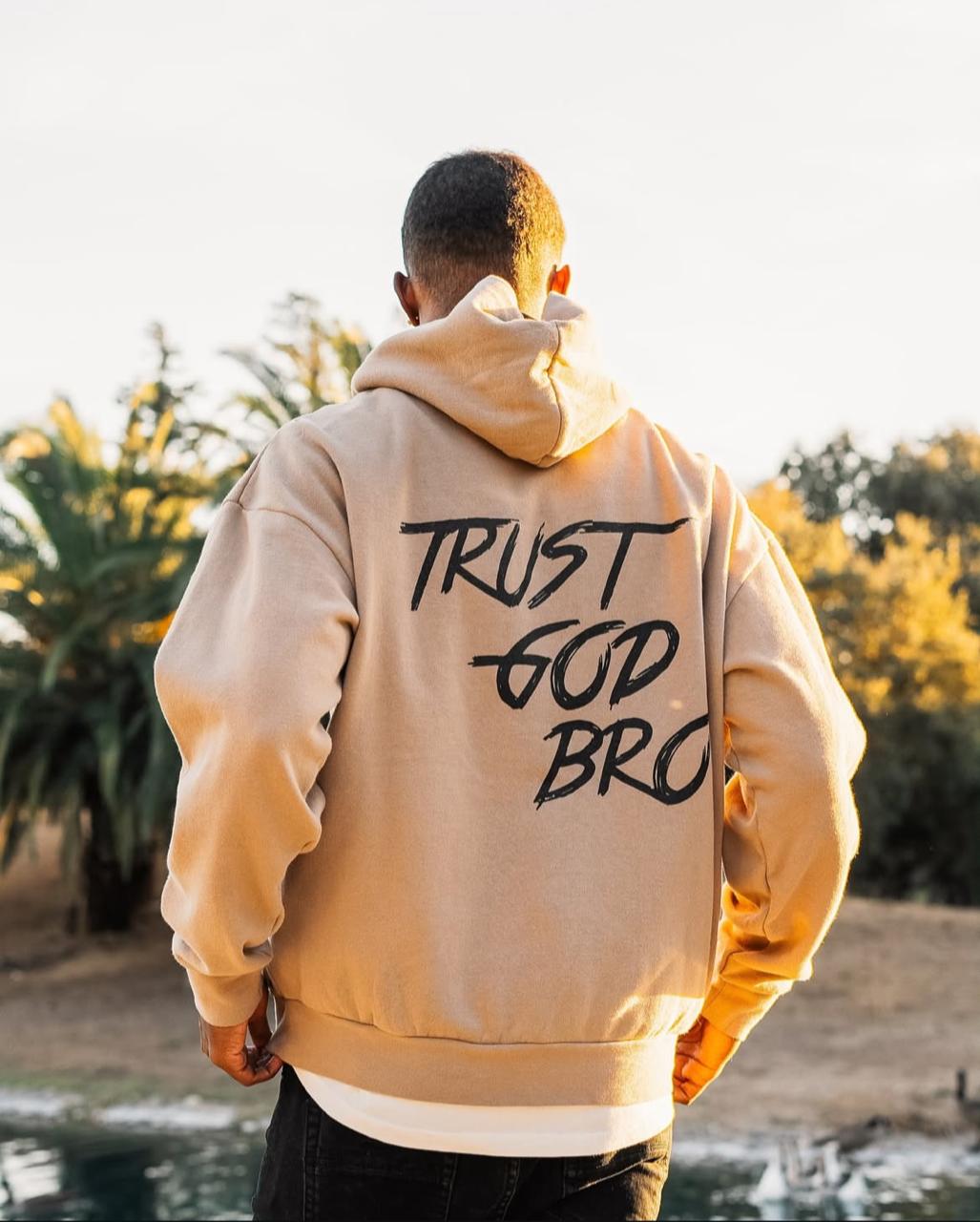 Trust God Bro Down shoulders