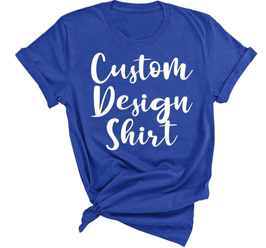 Custom T-Shirt